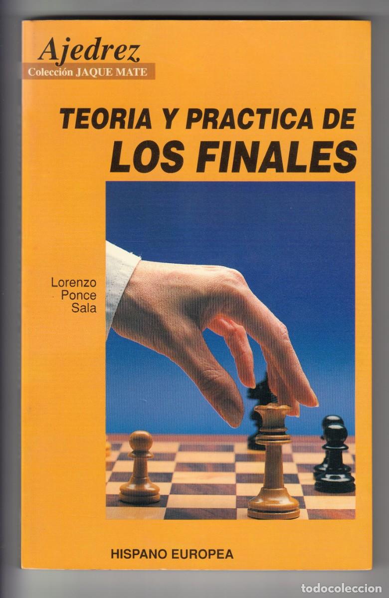 Coleccionismo deportivo: TEOR&Iacute;A Y PR&Aacute;CTICA DE LOS FINALES, LORENZO PONCE, Env&iacute;o gratis - Foto 1