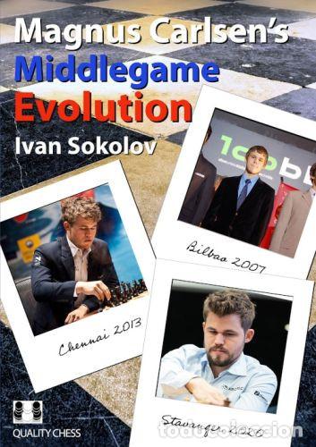 Coleccionismo deportivo: Ajedrez. Chess. Magnus Carlsens Middlegame Evolution - Ivan Sokolov - Foto 1