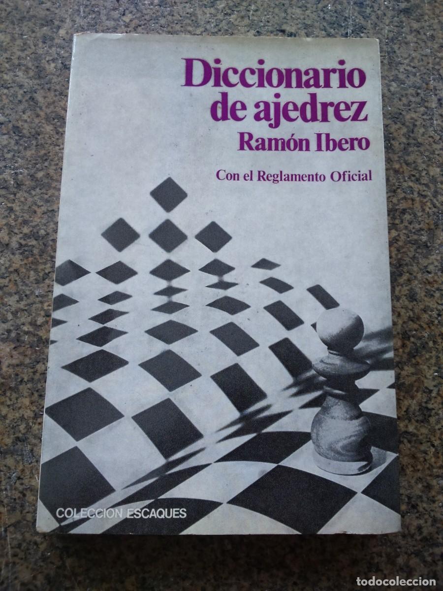 Coleccionismo deportivo: DICIONARIO DE AJEDREZ -- RAMON IBERO -- 1983 -- - Foto 1