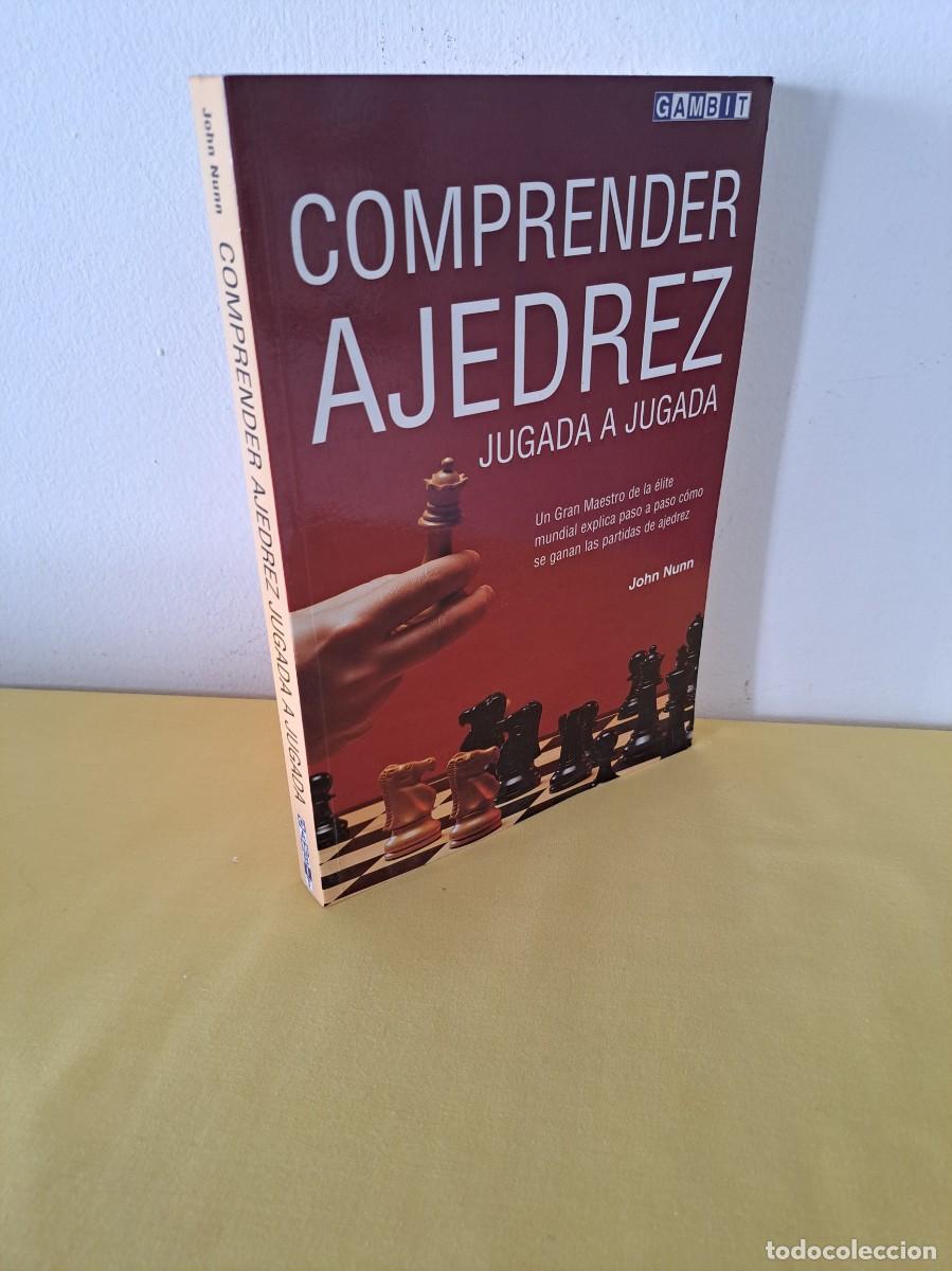 Coleccionismo deportivo: JOHN NUMM - COMPRENDER AJEDREZ: JUGADA A JUGADA - EDICIONES GAMBIT 2002 - Foto 1