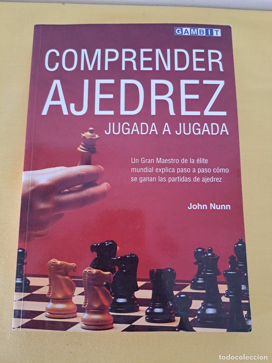 Coleccionismo deportivo: JOHN NUMM - COMPRENDER AJEDREZ: JUGADA A JUGADA - EDICIONES GAMBIT 2002 - Foto 2