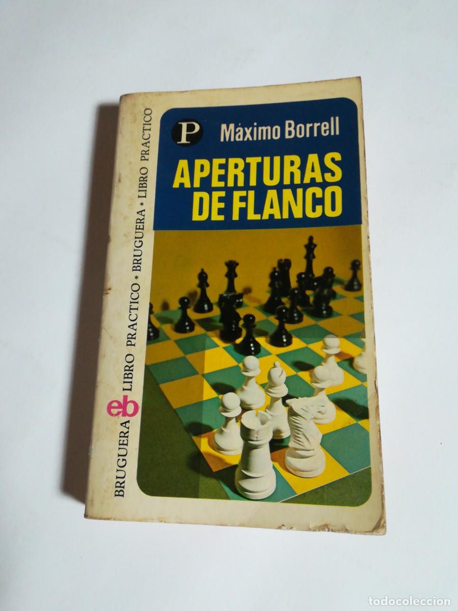 Coleccionismo deportivo: Libro Pr&aacute;ctico, N&deg;95, Aperturas de Flanco, M&aacute;ximo Borrell, Editorial Bruguera - Foto 1