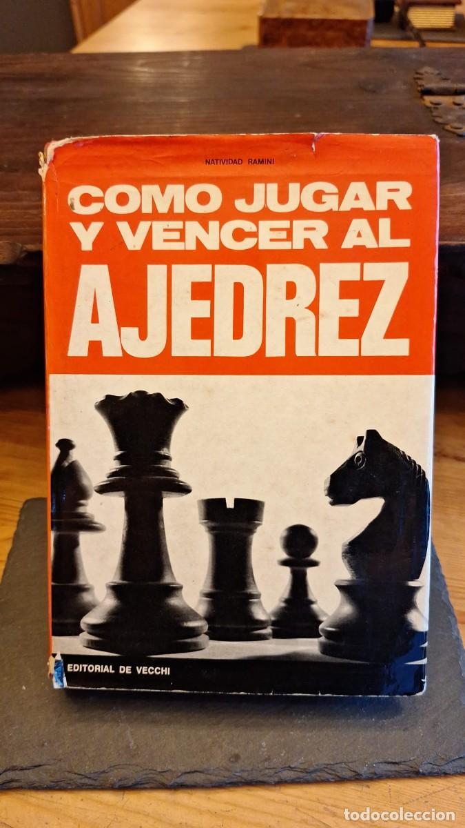Coleccionismo deportivo: C&oacute;mo Jugar y Vencer al Ajedrez / Natividad Ramini - Foto 3