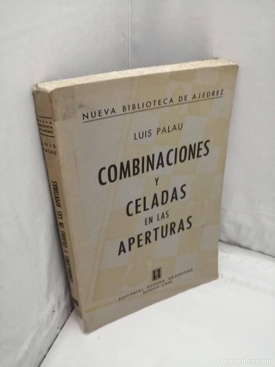 Coleccionismo deportivo: Combinaciones y celadas en las aperturas (Cuarta edici&oacute;n. Argentina 1955) - Foto 3