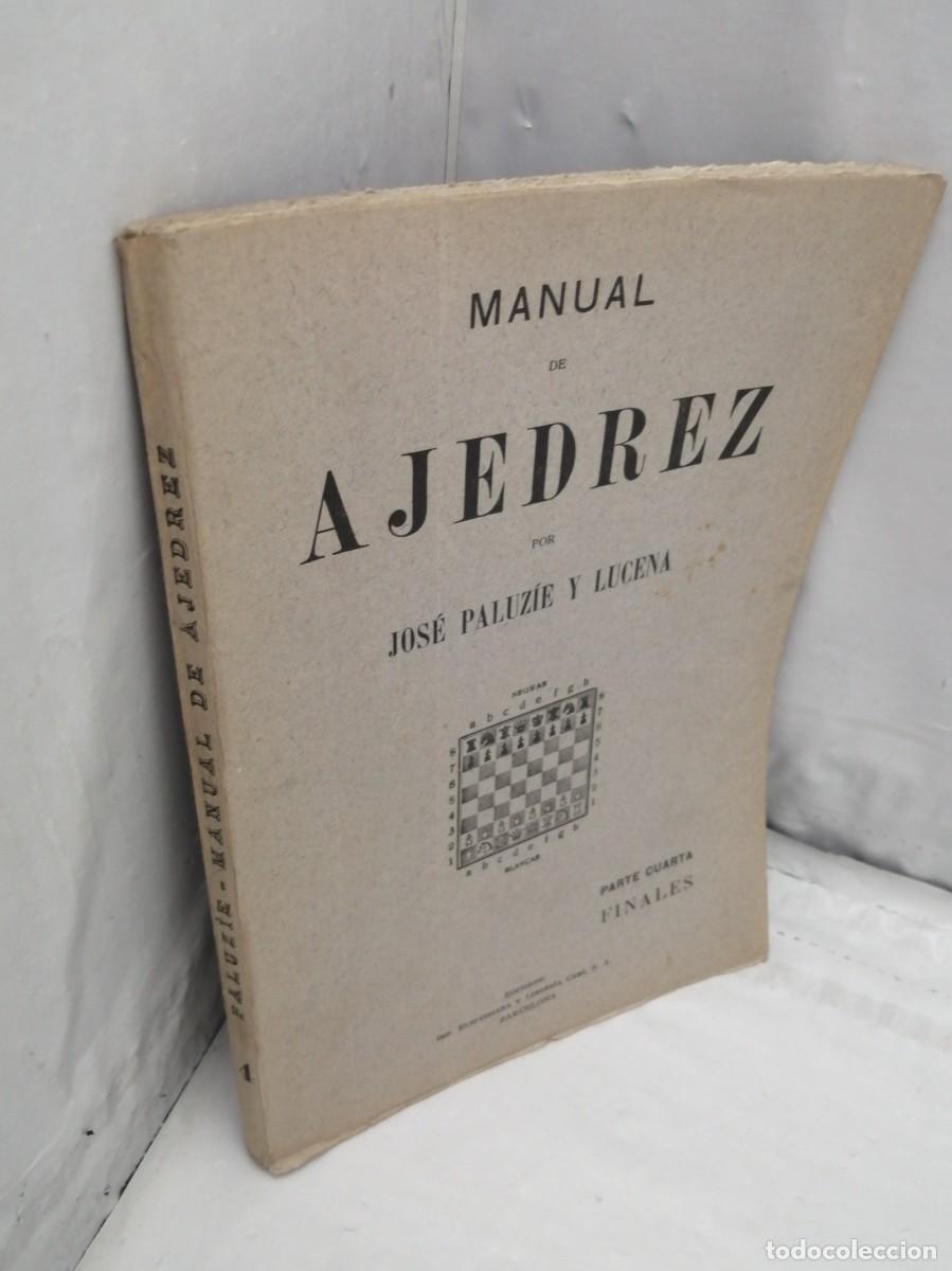 Coleccionismo deportivo: MANUAL DE AJEDREZ, Parte Cuarta: FINALES (Edici&oacute;n 1940 aprox.) - Foto 7