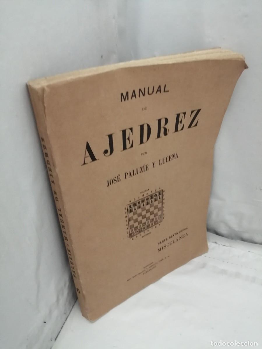 Coleccionismo deportivo: MANUAL DE AJEDREZ, Parte Sexta (&uacute;ltima): MISCEL&Aacute;NEA (Edici&oacute;n 1940 aprox.) - Foto 9