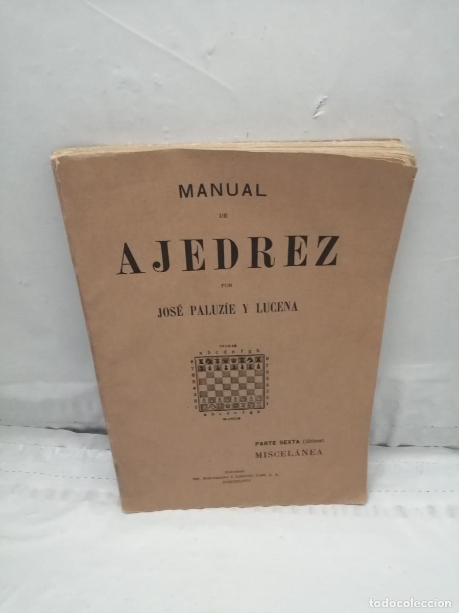 Coleccionismo deportivo: MANUAL DE AJEDREZ, Parte Sexta (&uacute;ltima): MISCEL&Aacute;NEA (Edici&oacute;n 1940 aprox.) - Foto 1