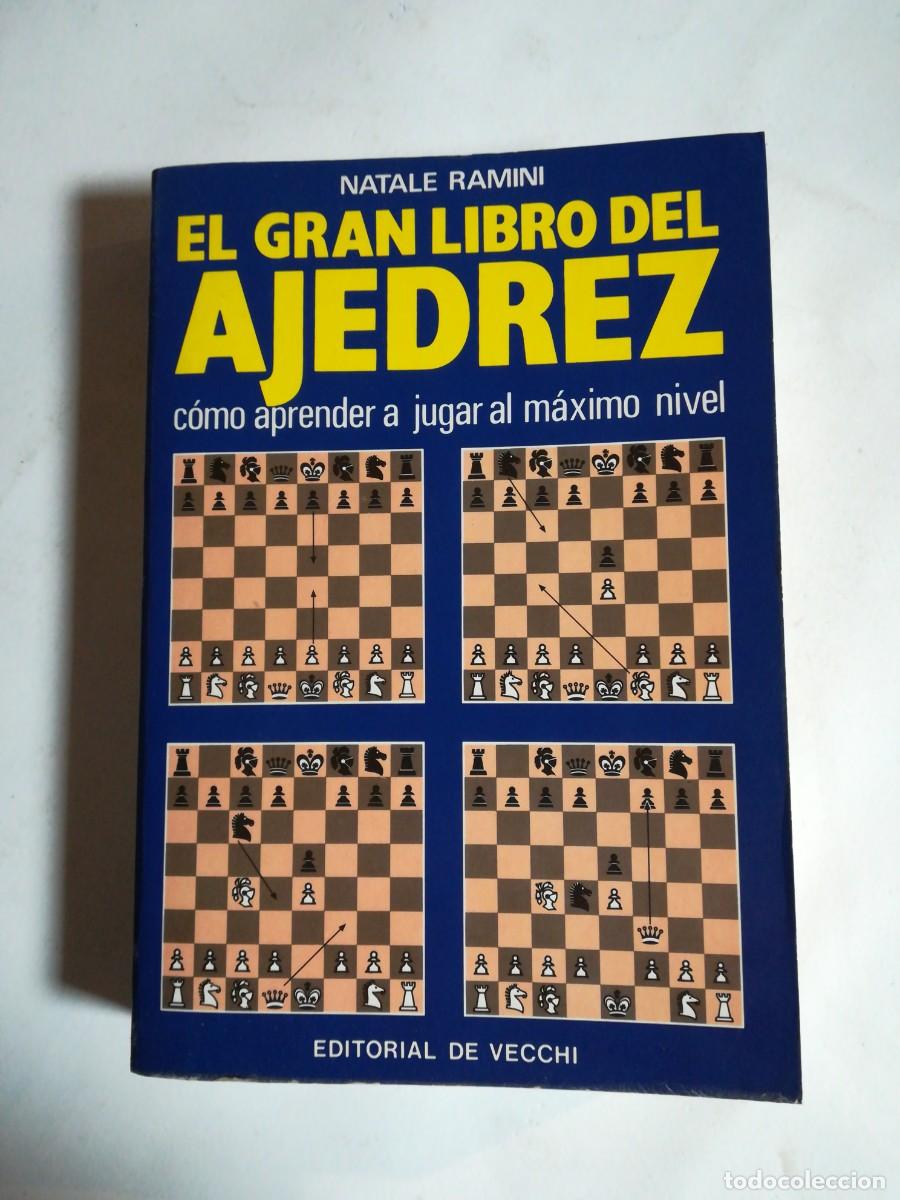 Coleccionismo deportivo: El gran Libro del Ajedrez, Natale Ramini, Editorial De Vecchi - Foto 1