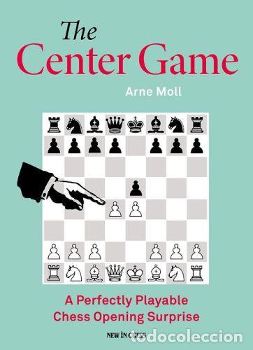 Coleccionismo deportivo: Ajedrez. Chess. The Center Game - Arne Moll - Foto 1