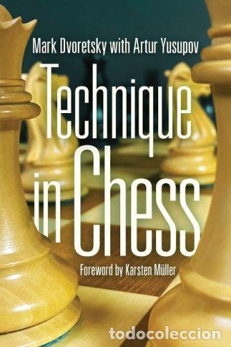 Coleccionismo deportivo: Ajedrez. Technique in Chess - Mark Dvoretsky/Artur Yusupov - Foto 1