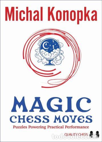 Coleccionismo deportivo: Ajedrez. Magic Chess Moves - Michal Konopka (Hardback) - Foto 1