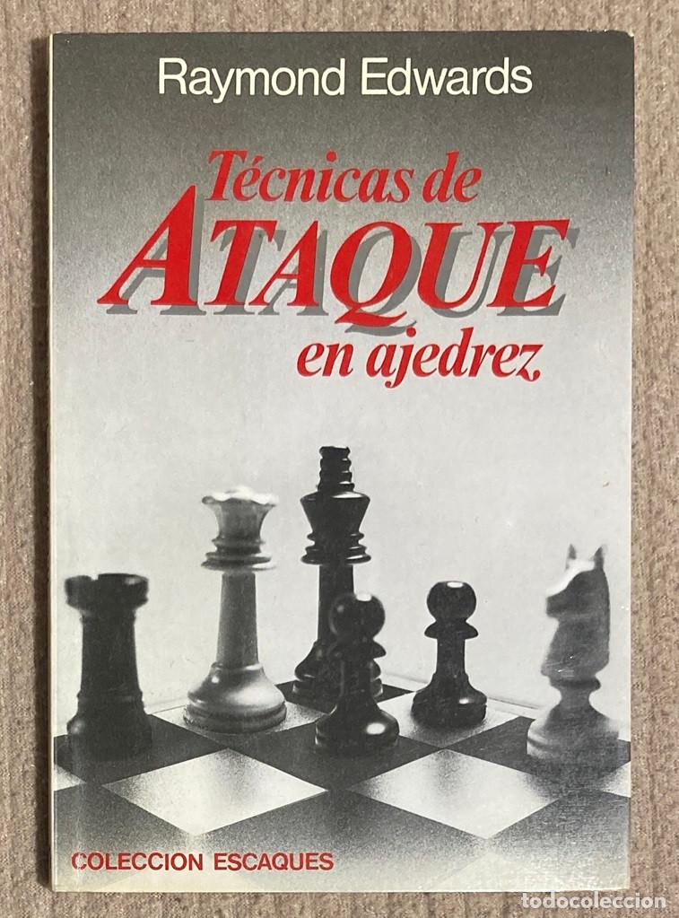 Coleccionismo deportivo: TECNICAS DE ATAQUE EN AJEDREZ. RAYMOND EDWARDS (1229LIB) - Foto 1