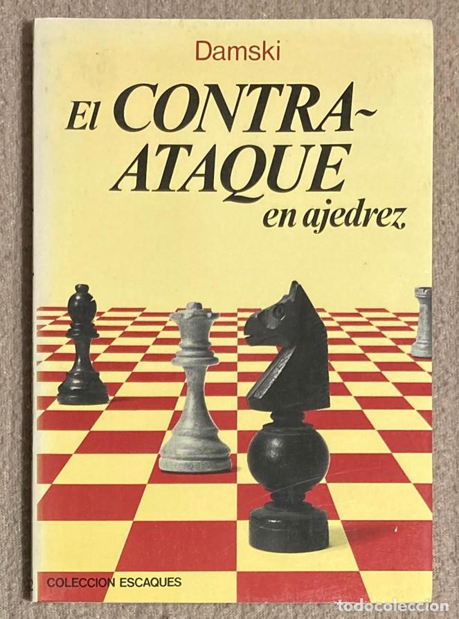 Coleccionismo deportivo: EL CONTRAATAQUE EN AJEDREZ. DAMSKI (1231LIB) - Foto 1