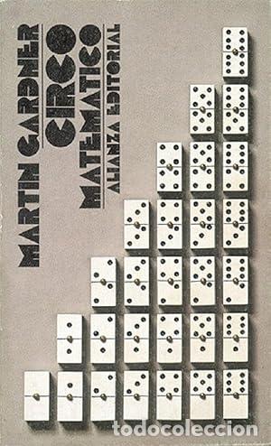 Coleccionismo deportivo: Circo Matem&aacute;tico - Mart&iacute;n Gardner - Foto 1