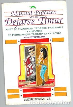 Coleccionismo deportivo: MANUAL PR&Aacute;CTICO PARA NO DEJARSE TIMAR - Anthony Hamilton - Foto 1