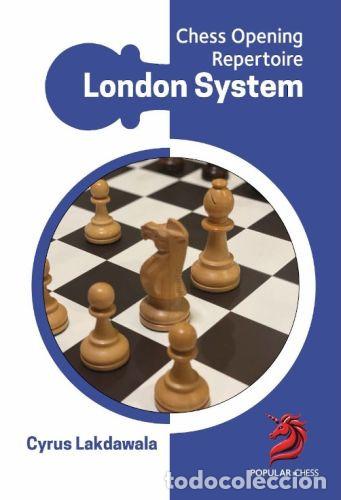 Coleccionismo deportivo: Ajedrez. Chess. London System - Cyrus Lakdawala - Foto 1