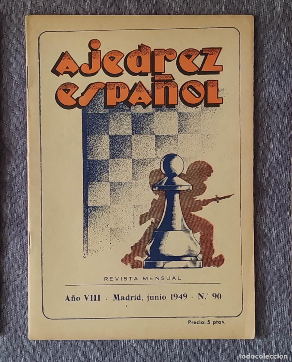 Coleccionismo deportivo: Revista Ajedrez Espa&ntilde;ol 1949 90 junio - Foto 1