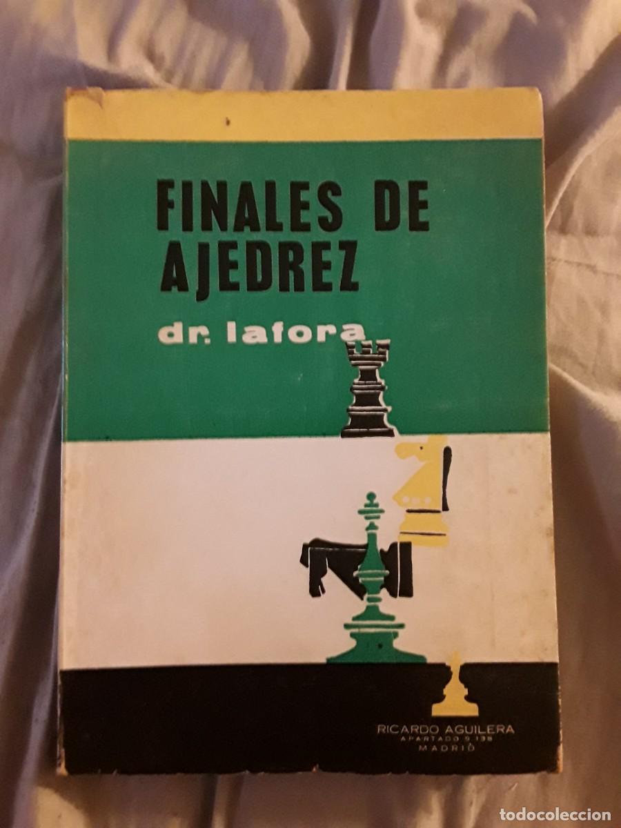 Coleccionismo deportivo: Finales de ajedrez, del Dr. Lafora. Ed. Ricardo Aguilera. - Foto 1