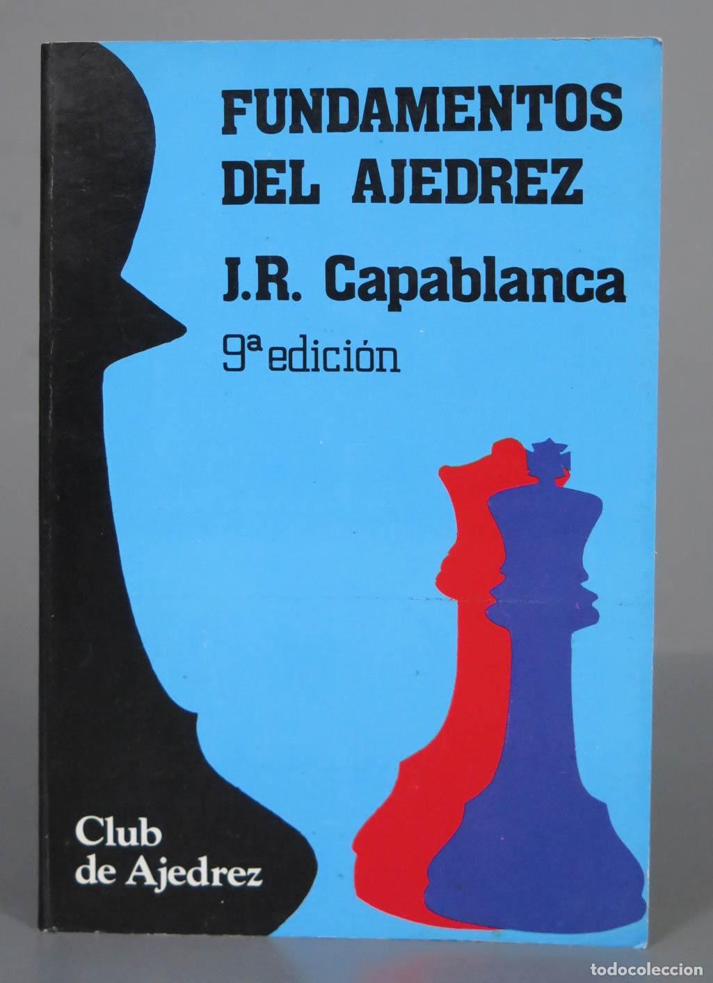 Coleccionismo deportivo: FUNDAMENTOS DEL AJEDREZ J.R. Capablanca - Foto 1