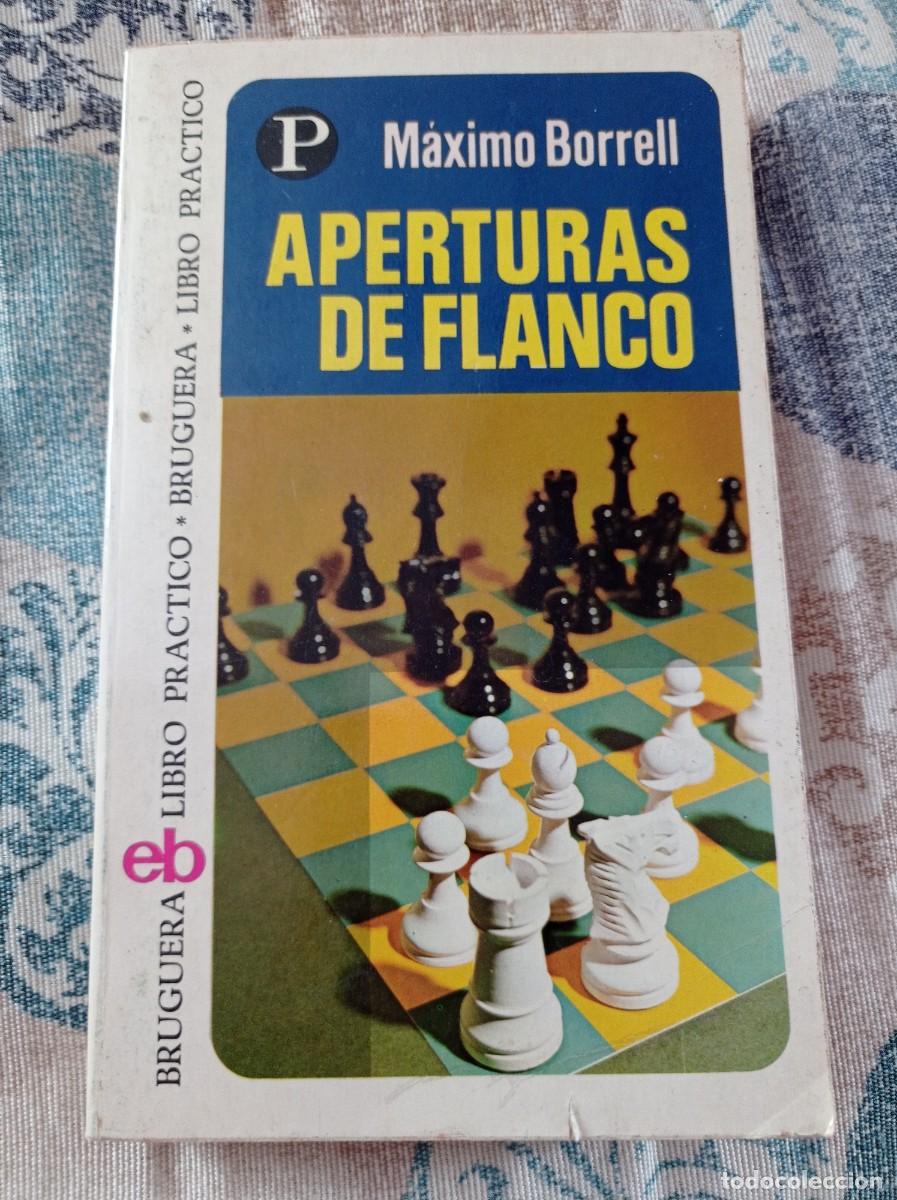 Coleccionismo deportivo: Aperturas De Flanco - Maximo Borrell - 1995 - Editorial Bruguera - Foto 1