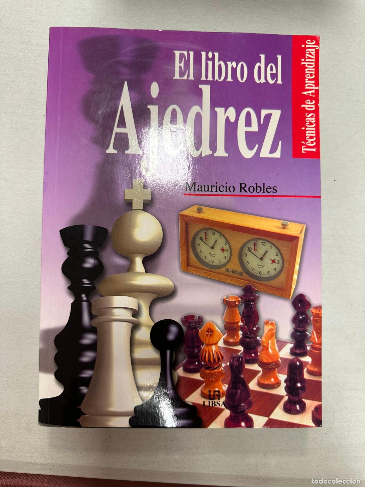 Coleccionismo deportivo: El libro del ajedrez.- Robles, Mauricio - Foto 1