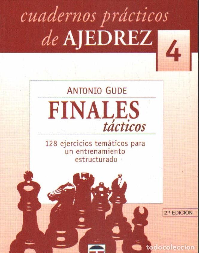 Coleccionismo deportivo: CUADERNOS PR&Aacute;CTICOS DE AJEDREZ 4. GUDE, ANTONIO. A-AJD-657 - Foto 1