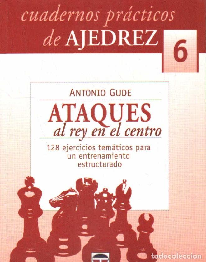 Coleccionismo deportivo: CUADERNOS PR&Aacute;CTICOS DE AJEDREZ 6. GUDE, ANTONIO. A-AJD-659 - Foto 1