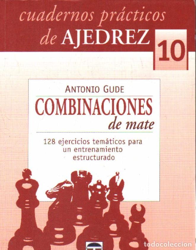 Coleccionismo deportivo: CUADERNOS PR&Aacute;CTICOS DE AJEDREZ 10. GUDE, ANTONIO. A-AJD-662 - Foto 1