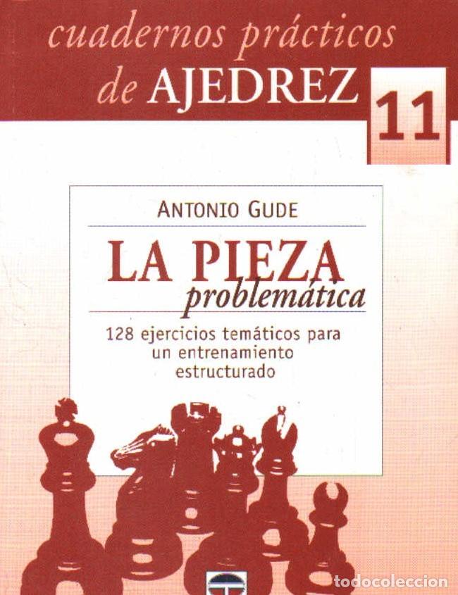 Coleccionismo deportivo: CUADERNOS PR&Aacute;CTICOS DE AJEDREZ 11. GUDE, ANTONIO. A-AJD-663 - Foto 1