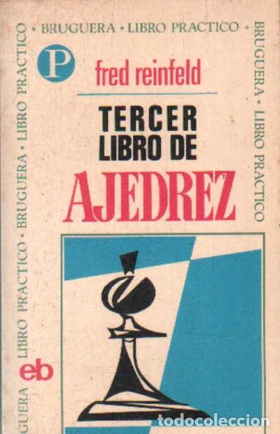Coleccionismo deportivo: TERCER LIBRO DE AJEDREZ. REINFELD, FRED. A-AJD-677 - Foto 1