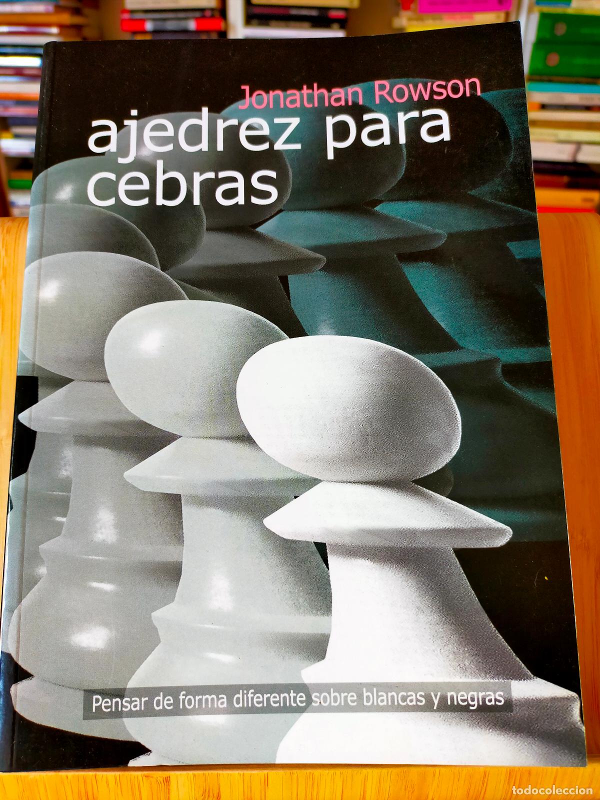 Coleccionismo deportivo: AJEDREZ PARA CEBRAS. JONATHAN ROWSON - Foto 1