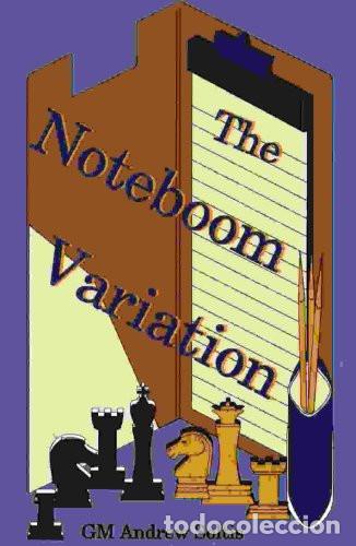 Coleccionismo deportivo: Ajedrez. Chess. The Noteboom Variation - Andrew Soltis DESCATALOGADO!!! - Foto 1