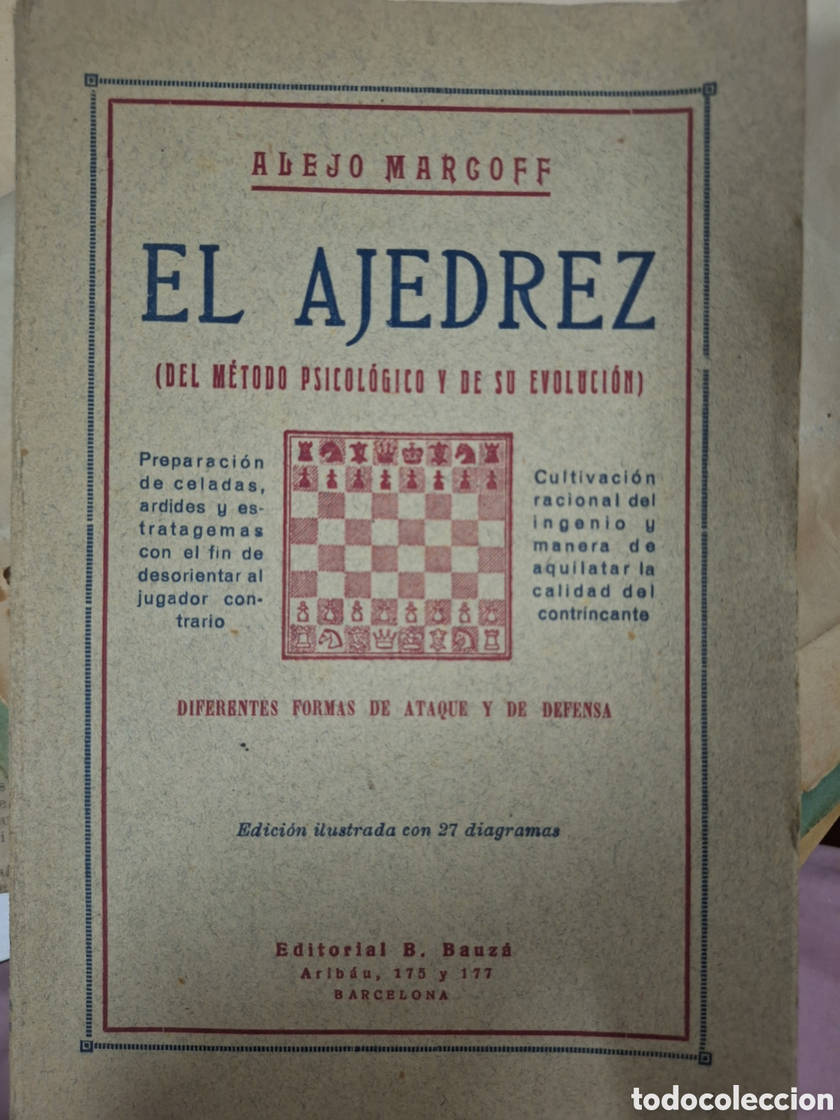 Coleccionismo deportivo: El ajedrez de Alejo Marcoff. Ed B. Bauz&agrave; - Foto 1