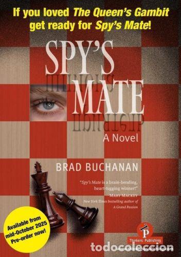 Coleccionismo deportivo: Ajedrez. Chess. Spys Mate - Brad Buchanan (Hardback) - Foto 1
