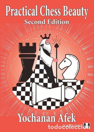 Coleccionismo deportivo: Ajedrez. Practical Chess Beauty. 2nd Edition - Yochanan Afek (Hardback) - Foto 1