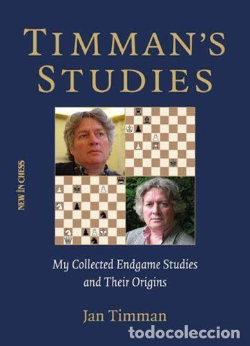 Coleccionismo deportivo: Ajedrez. Chess. Timmans Studies - Jan Timman (Hardback) - Foto 1