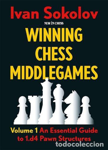 Coleccionismo deportivo: Ajedrez. Winning Chess Middlegames Vol. 1 - Ivan Sokolov (Hardback) - Foto 1
