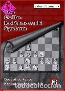 Coleccionismo deportivo: Ajedrez. Chess. The Colle-Koltanowski System - Valerij Bronznik (Hardback) - Foto 1