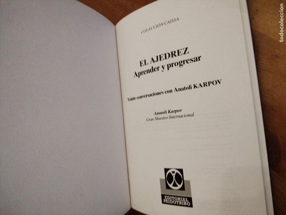 Coleccionismo deportivo: Karpov -el ajedrez. Aprender y progresar -veinte conversaciones con anatoli karpov - Foto 4
