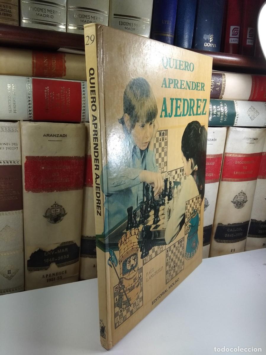 Coleccionismo deportivo: QUIERO APRENDER AJEDREZ. PAUL LANGFIELD. Editorial Molino 1975. - Foto 2