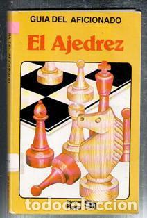 Coleccionismo deportivo: Gu&iacute;a del aficionado. El ajedrez - Foto 1