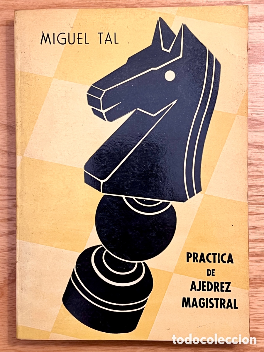 Coleccionismo deportivo: Pr&aacute;ctica de Ajedrez Magistral- Miguel Tal - Foto 1
