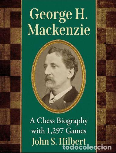 Coleccionismo deportivo: Ajedrez. Chess. George H. Mackenzie - John S. Hilbert - Foto 1