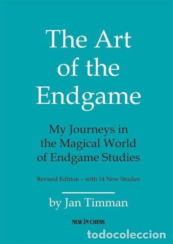 Coleccionismo deportivo: Ajedrez. Chess. The Art of the Endgame -revised edition - Jan Timman