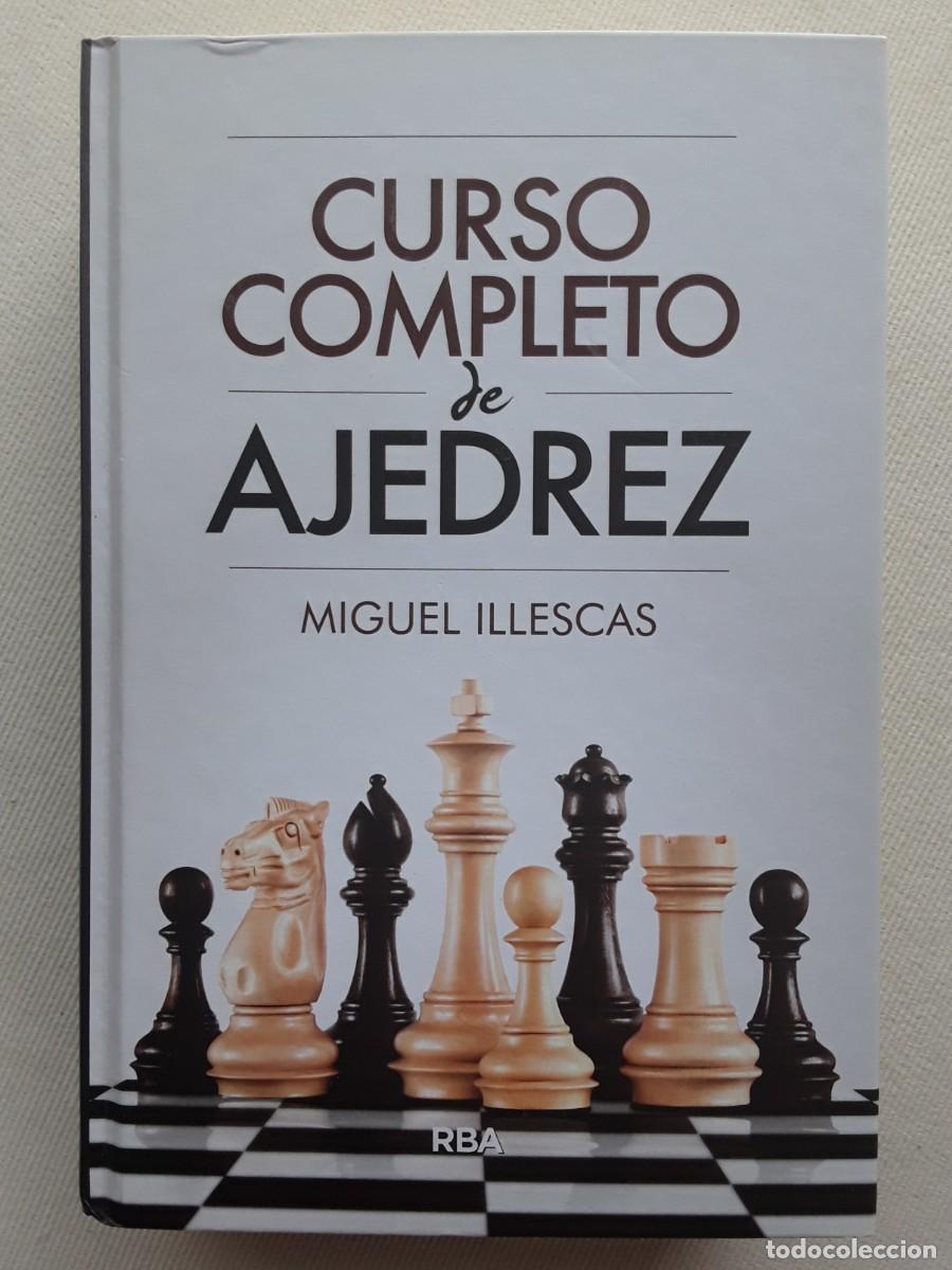 Coleccionismo deportivo: CURSO COMPLETO DE AJEDREZ. MIGUEL ILLESCAS. - Foto 1