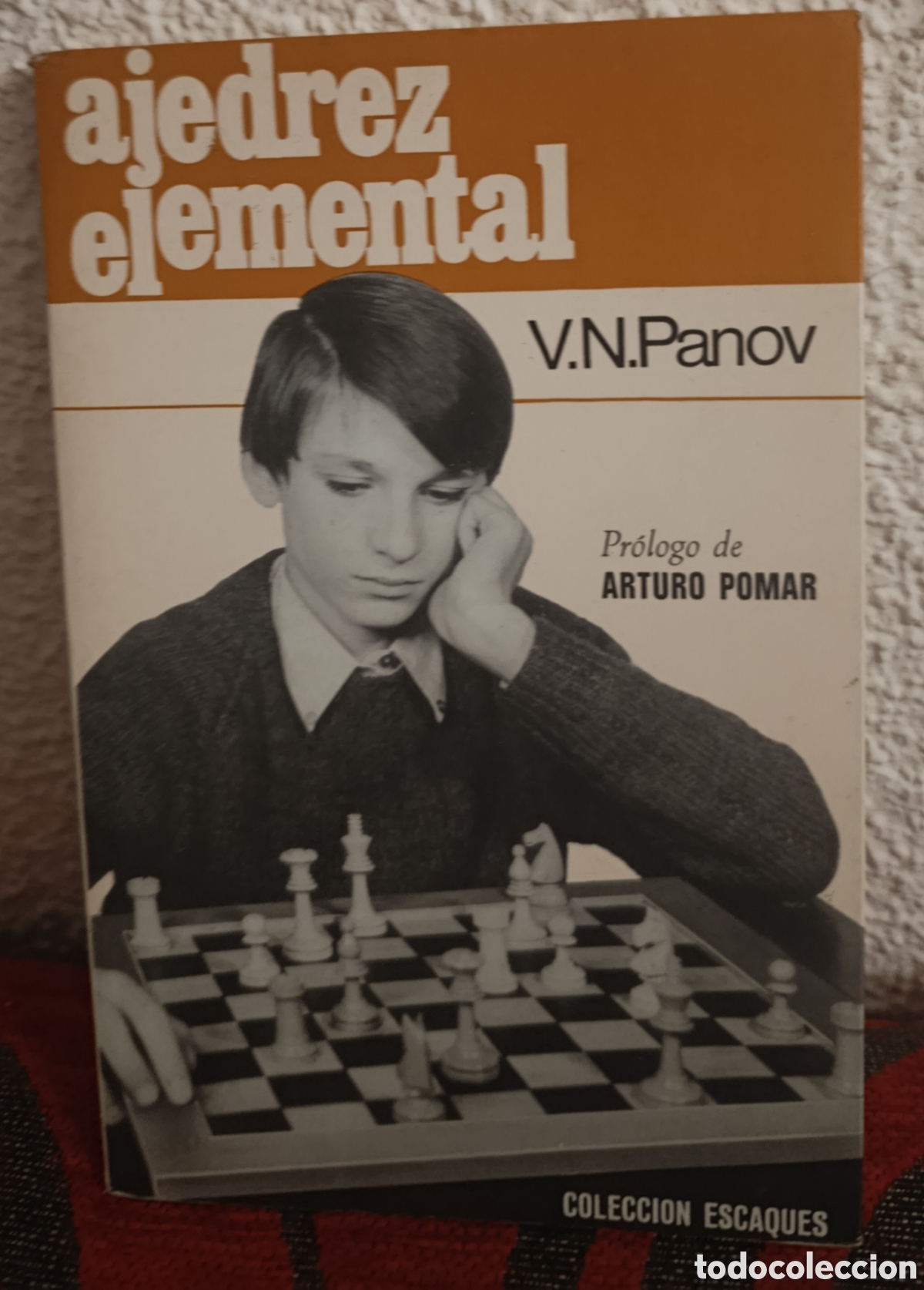 Coleccionismo deportivo: Ajedrez Elemental - V.N. Panov (Pr&oacute;logo de Arturo Pomar) - Colecci&oacute;n Escaques