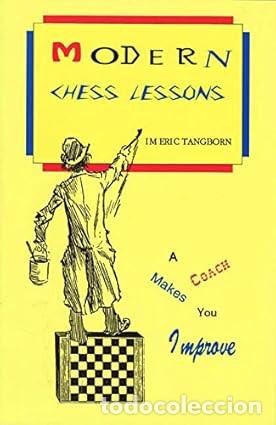 Coleccionismo deportivo: Ajedrez. Modern chess lessons - Eric Tangborn - Foto 1