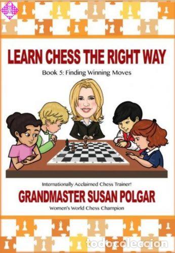 Coleccionismo deportivo: Ajedrez. Learn Chess the Right Way. Book 5 - Susan Polgar