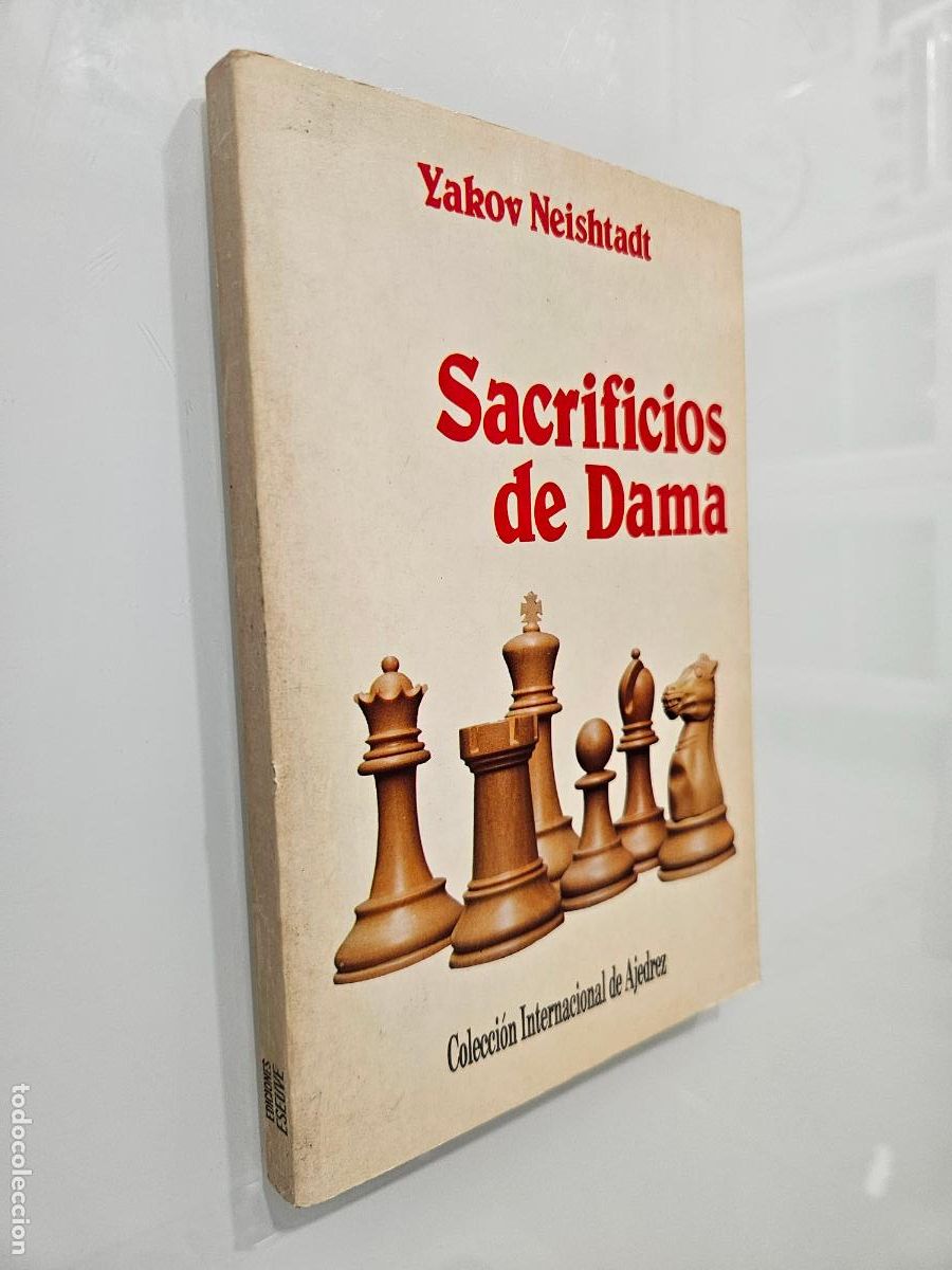 Coleccionismo deportivo: Sacrificios de dama | Neishtadt, Yakov | Editorial Eseuve, 1990