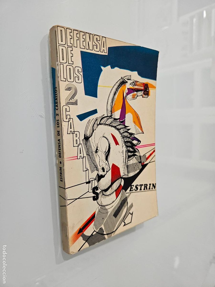 Coleccionismo deportivo: La defensa de los dos caballos | Estrin | Editorial Ricardo Aguilera 1972